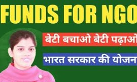 Beti Bachao Beti Padhao Yojna | Best Govt. Funding for Ngo In India 2020